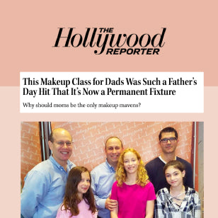 Hollywood Reporter-Makeup Is not just for moms. Dads want to learn with their daughters too