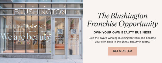 What It's Really Like to Open a Blushington Franchise